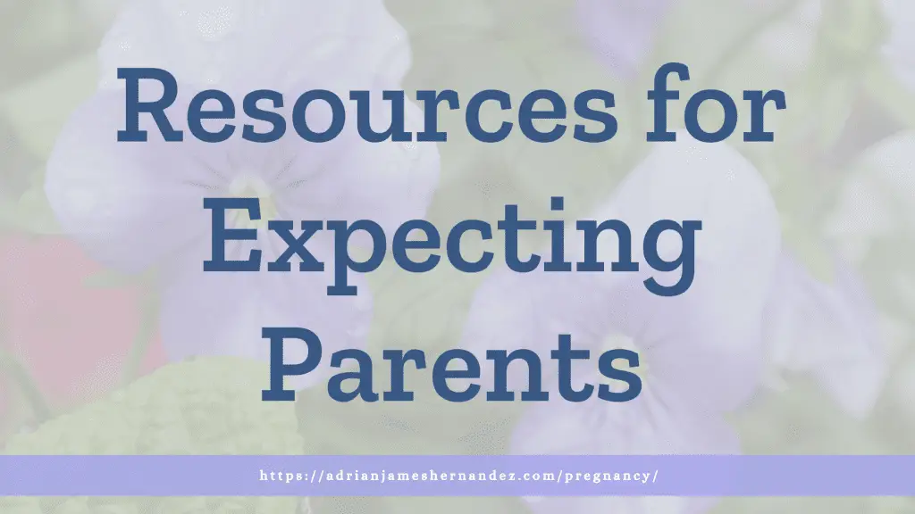 Title: Resources for Expectant Parents | overlaid on image of Johnny jump up flowers